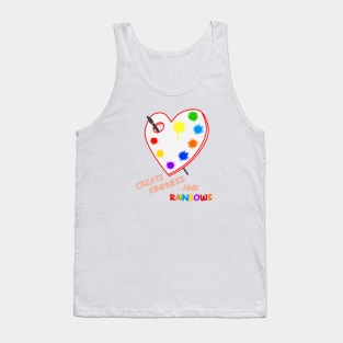 Create Kindness and Rainbows Tank Top